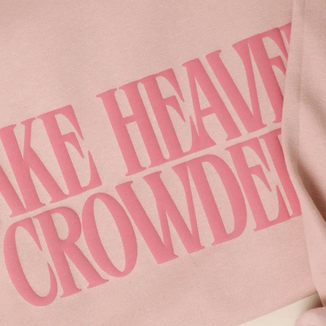 Make heaven crowded Puff midweight sweatshirt